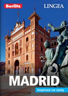 Madrid - inspirace na cesty - turistický průvodce