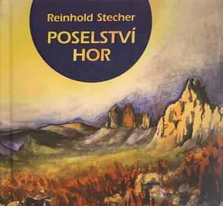 Poselství hor - Reinhold Stecher - kniha