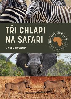 Tři chlapi na safari - cestopisná kniha