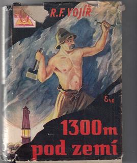 1300 m pod zemí Vojíř - 1930 - hornictví - místopis