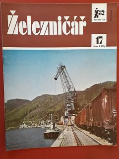 ČASOPIS ŽELEZNIČÁŘ Č.17 / 1982 - JEDNO SAMOSTATNÉ ČÍSLO VIZ FOTO