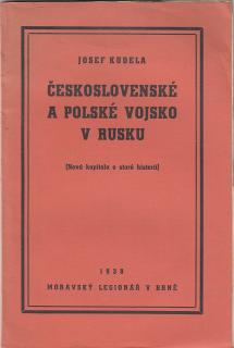 Československé a polské vojsko v Rusku (Nová kapitola o staré historii) Kudela Josef 1938
