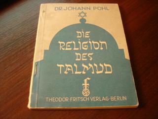 DIE RELIGION DES TALMUD - 1944 - Antisemitismus