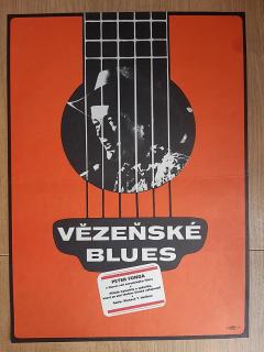 FILMOVÝ PLAKÁT A3 - VĚZEŇSKÉ BLUES - VLADIMÍR BENETKA - 1980