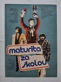 MATURITA ZA ŠKOLOU - FILMOVÝ PLAKÁT A3 - Vladimír Benetka - 1973