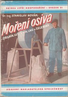 Moření osiva- obilnin, luštěnin, lnu a zeleniny