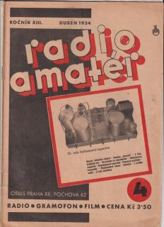 RADIOAMATER Č.4/1934 - 1 ČÍSLO REKLAMY - 30 STRAN
