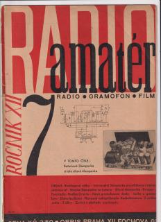 RADIOAMATER Č.7/1933 - 1 ČÍSLO REKLAMY - 30 STRAN - IN 4LAMPOVKA EVROPA