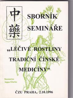 Sborník semináře Léčivé rostliny tradiční čínské medicíny