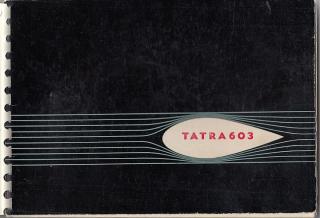 Tatra 603 - příručka pro řidiče osobního automobilu - 1960 - česky - velmi pěkný stav