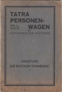 Tatra Personen Wagen Type 57 Anleitung zur Richtigen Schmierung