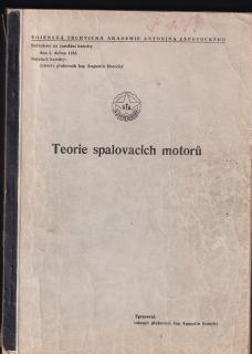 TEORIE SPALOVACÍCH MOTORŮ - 1955 - VOJENSKÁ AKADEMIE A. ZÁPOTOCKÉHO