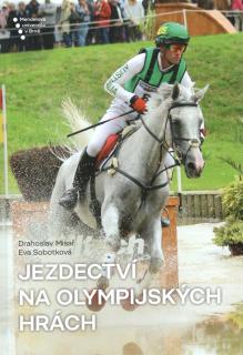 Jezdectví na olympijských hrách (D. Misař, E. Sobotková)