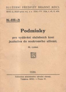 Podmínky pro vydávání služebních koní jezdectva do soukromého užívání (1930, digitalizováno do PDF)