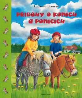 Příběhy o koních a ponících (Luise Holthausenová)