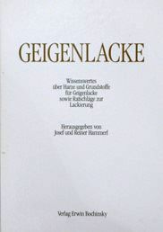 J. und R. Hammerl: Geigenlacke (Laky na housle) (127 stran, vázaná)