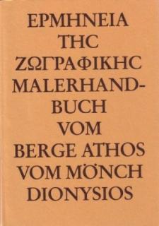 Mönch Dionysios: Malerhandbuch vom Berge Athos (Malerhandbuch vom Berge Athos) (211 s., brož)