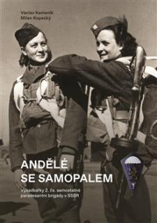 Andělé se samopalem (příběhy výsadkářek východní fronty)