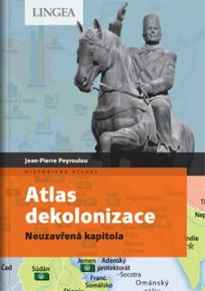 Atlas dekolonizace (Jean-Pierre Peyroulou)