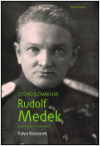 Čechoslovakista Rudolf Medek (Kocourek Katya)