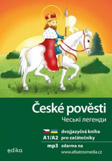 České pověsti A1/A2 (ukrajinsko-české vydání)