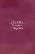 Cicero: O věcech veřejných (česko-latinské vydání)