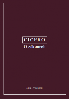 Cicero: O zákonech (česko-latinské vydání)