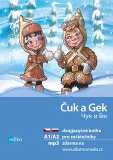 Čuk a Gek A1/A2 (dvojjazyčná četba v ruštině)