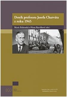Deník profesora Josefa Charváta z roku 1945 (Marie Bahenská)