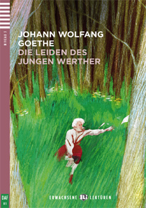 Die Leiden des jungen Werther + CD (Utrpení mladého Werthera v němčině B1)