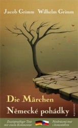Die Märchen - Německé pohádky (německá dvojjazyčná četba)
