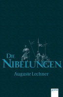 Die Nibelungen (Märchen/Sagen; Kinder-/Jugendliteratur)