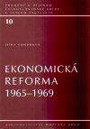 Ekonomická reforma 1965 -1969 (prameny k dějinám)