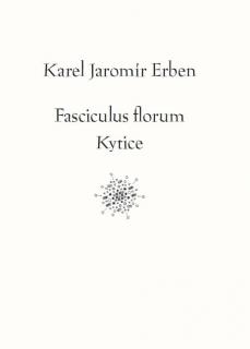 Fasciculus florum - Kytice (latinsko-česky)