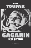 Gagarin byl první? (Literatura faktu)