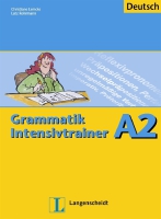 Grammatik Intensivtrainer (Deutsch) A2 (cvičebnice německé gramatiky)