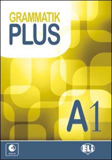 Grammatik Plus A1 + audio CD (Deutsche Grammatik referez und praxis)