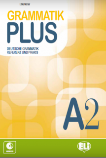 Grammatik Plus A2 + audio CD (Deutsche Grammatik referez und praxis)