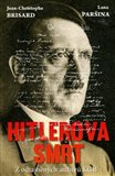 Hitlerova smrt - Z odtajněných archívů KGB (Brisard Jean-Christope, Paršinová Lana)