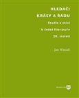 Hledači krásy a řádu (K) (Studie a skici k české literatuře 20. století)