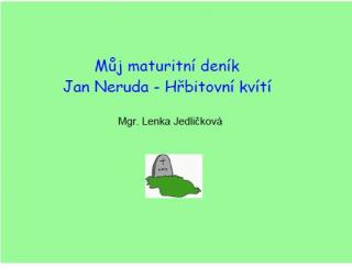 Hřbitovní kvítí - Jan Neruda  (čtenářský deník - formát pdf)
