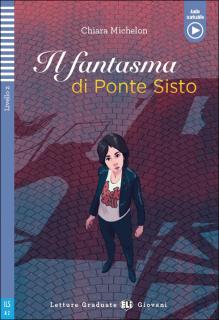 Il fantasma di Ponte Sisto A2 (zjednodušená četba v italštině)