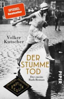 Kutscher: Der Stumme Tod  (druhý případ komisaře Ratha)