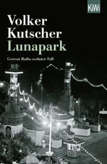 Kutscher: Lunapark (šestý případ komisaře Ratha)