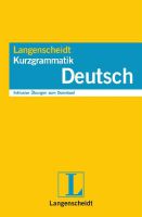 Langenscheidt Kurzgrammatik Deutsch (Mit Download-Material) (Inklusive Übungen zum Download)