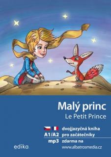 Malý princ A1/A2 (dvojjazyčná četba ve francouzštině)