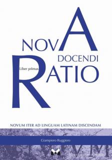 Nova docendi Ratio - liber primus (Giampiero Ruggiero)