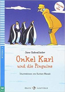 Onkel Karl und die Pinguine (zjednodušená četba v němčině A1)