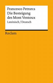 Petrarca: Výstup na horu Mont Ventoux (latinsko-německé vydání)