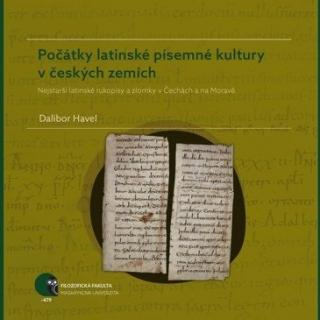 Počátky latinské písemné kultury v českých zemích (Nejstarší latinské rukopisy a zlomky v Čechách a na Moravě)